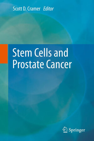 Buchcover Stem Cells and Prostate Cancer  | EAN 9781493900947 | ISBN 1-4939-0094-3 | ISBN 978-1-4939-0094-7