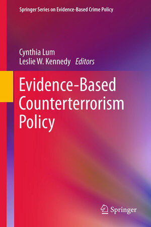 Buchcover Evidence-Based Counterterrorism Policy | EAN 9781493901111 | ISBN 1-4939-0111-7 | ISBN 978-1-4939-0111-1
