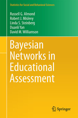 Buchcover Bayesian Networks in Educational Assessment | Russell G. Almond | EAN 9781493921249 | ISBN 1-4939-2124-X | ISBN 978-1-4939-2124-9
