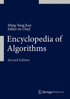 Buchcover Encyclopedia of Algorithms | EAN 9781493928644 | ISBN 1-4939-2864-3 | ISBN 978-1-4939-2864-4
