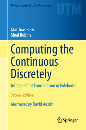 Buchcover Computing the Continuous Discretely | Matthias Beck | EAN 9781493929689 | ISBN 1-4939-2968-2 | ISBN 978-1-4939-2968-9