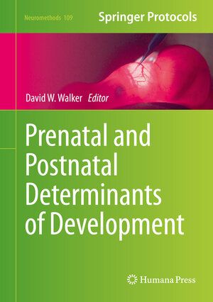 Buchcover Prenatal and Postnatal Determinants of Development | EAN 9781493930142 | ISBN 1-4939-3014-1 | ISBN 978-1-4939-3014-2