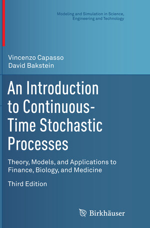 Buchcover An Introduction to Continuous-Time Stochastic Processes | Vincenzo Capasso | EAN 9781493938360 | ISBN 1-4939-3836-3 | ISBN 978-1-4939-3836-0