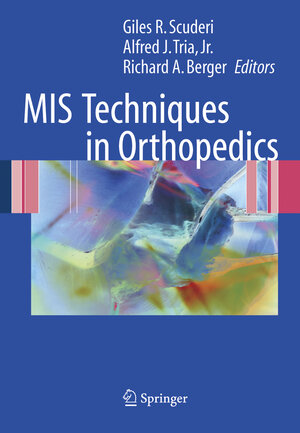 Buchcover MIS Techniques in Orthopedics | EAN 9781493938490 | ISBN 1-4939-3849-5 | ISBN 978-1-4939-3849-0