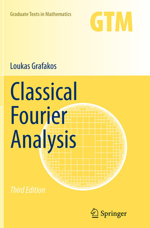 Buchcover Classical Fourier Analysis | Loukas Grafakos | EAN 9781493939169 | ISBN 1-4939-3916-5 | ISBN 978-1-4939-3916-9