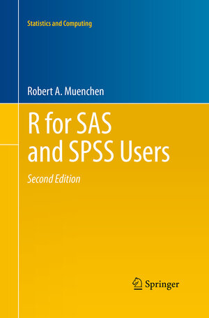 Buchcover R for SAS and SPSS Users | Robert A. Muenchen | EAN 9781493939268 | ISBN 1-4939-3926-2 | ISBN 978-1-4939-3926-8