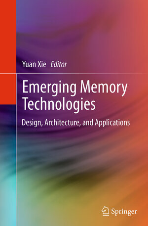 Buchcover Emerging Memory Technologies  | EAN 9781493941995 | ISBN 1-4939-4199-2 | ISBN 978-1-4939-4199-5