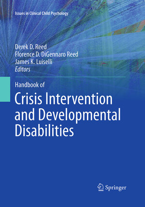 Buchcover Handbook of Crisis Intervention and Developmental Disabilities  | EAN 9781493942411 | ISBN 1-4939-4241-7 | ISBN 978-1-4939-4241-1