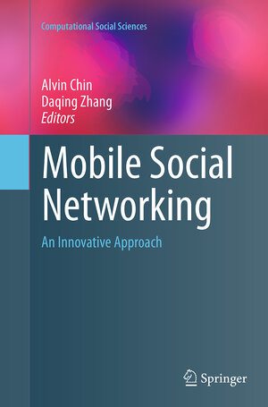 Buchcover Mobile Social Networking | EAN 9781493944781 | ISBN 1-4939-4478-9 | ISBN 978-1-4939-4478-1