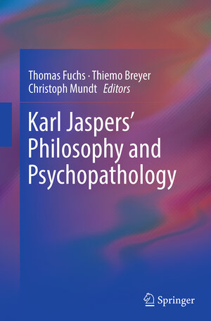 Buchcover Karl Jaspers’ Philosophy and Psychopathology  | EAN 9781493944811 | ISBN 1-4939-4481-9 | ISBN 978-1-4939-4481-1