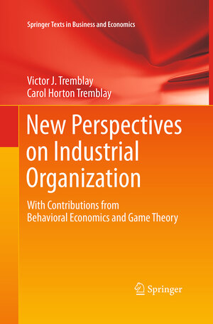 Buchcover New Perspectives on Industrial Organization | Victor J. Tremblay | EAN 9781493951598 | ISBN 1-4939-5159-9 | ISBN 978-1-4939-5159-8
