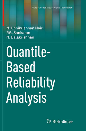 Buchcover Quantile-Based Reliability Analysis | N. Unnikrishnan Nair | EAN 9781493951673 | ISBN 1-4939-5167-X | ISBN 978-1-4939-5167-3