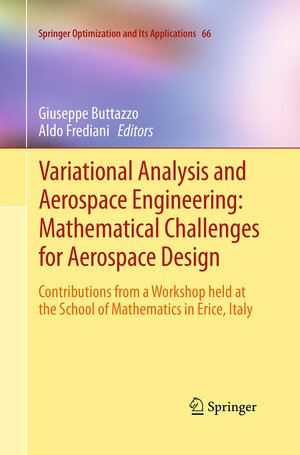 Buchcover Variational Analysis and Aerospace Engineering: Mathematical Challenges for Aerospace Design | EAN 9781493951987 | ISBN 1-4939-5198-X | ISBN 978-1-4939-5198-7