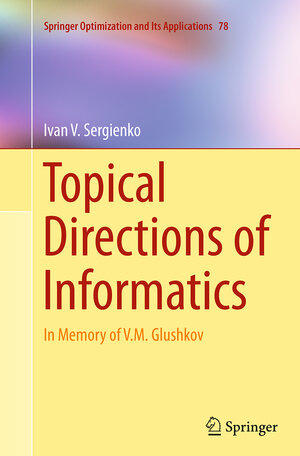Buchcover Topical Directions of Informatics | Ivan V. Sergienko | EAN 9781493954575 | ISBN 1-4939-5457-1 | ISBN 978-1-4939-5457-5