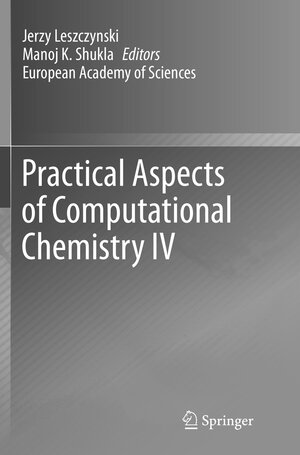 Buchcover Practical Aspects of Computational Chemistry IV | EAN 9781493979530 | ISBN 1-4939-7953-1 | ISBN 978-1-4939-7953-0