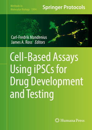 Buchcover Cell-Based Assays Using iPSCs for Drug Development and Testing | EAN 9781493994762 | ISBN 1-4939-9476-X | ISBN 978-1-4939-9476-2