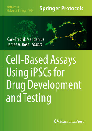 Buchcover Cell-Based Assays Using iPSCs for Drug Development and Testing | EAN 9781493994793 | ISBN 1-4939-9479-4 | ISBN 978-1-4939-9479-3