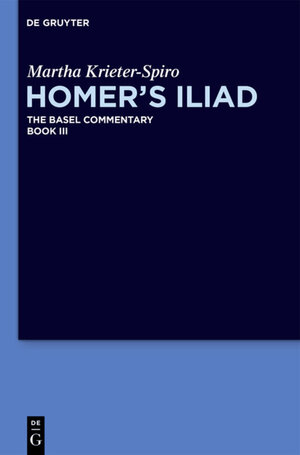 Buchcover Homer’s Iliad | Martha Krieter-Spiro | EAN 9781501501784 | ISBN 1-5015-0178-X | ISBN 978-1-5015-0178-4