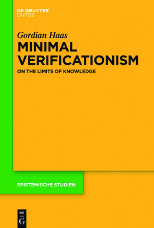 Buchcover Minimal Verificationism | Gordian Haas | EAN 9781501501999 | ISBN 1-5015-0199-2 | ISBN 978-1-5015-0199-9