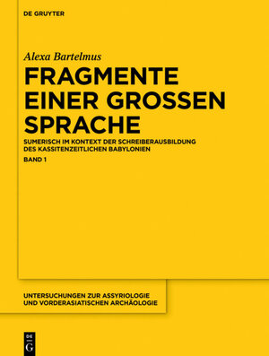 Buchcover Alexa Sabine Bartelmus: Fragmente einer großen Sprache / Fragmente einer großen Sprache | Alexa Sabine Bartelmus | EAN 9781501503078 | ISBN 1-5015-0307-3 | ISBN 978-1-5015-0307-8