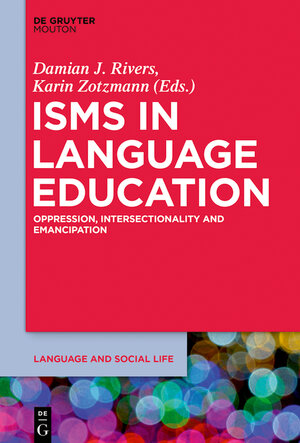 Buchcover Isms in Language Education | EAN 9781501503092 | ISBN 1-5015-0309-X | ISBN 978-1-5015-0309-2