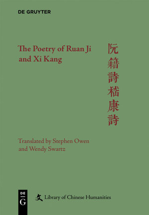 Buchcover The Poetry of Ruan Ji and Xi Kang | Stephen Owen | EAN 9781501503931 | ISBN 1-5015-0393-6 | ISBN 978-1-5015-0393-1