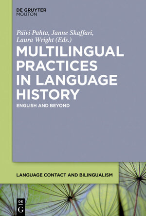 Buchcover Multilingual Practices in Language History | EAN 9781501504907 | ISBN 1-5015-0490-8 | ISBN 978-1-5015-0490-7