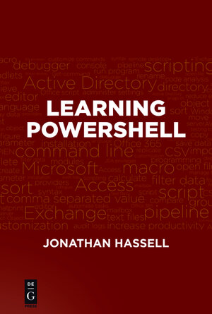 Buchcover Learning PowerShell | Jonathan Hassell | EAN 9781501506680 | ISBN 1-5015-0668-4 | ISBN 978-1-5015-0668-0