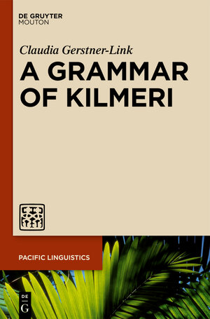 Buchcover A Grammar of Kilmeri | Claudia Gerstner-Link | EAN 9781501506772 | ISBN 1-5015-0677-3 | ISBN 978-1-5015-0677-2