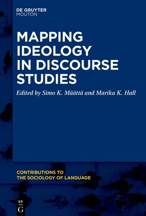 Buchcover Mapping Ideology in Discourse Studies  | EAN 9781501519956 | ISBN 1-5015-1995-6 | ISBN 978-1-5015-1995-6