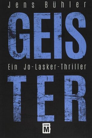 Buchcover Geister | Jens Bühler | EAN 9781503935914 | ISBN 1-5039-3591-4 | ISBN 978-1-5039-3591-4