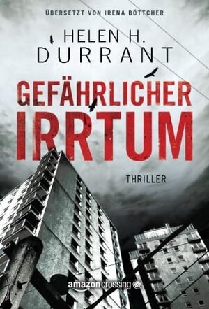 Buchcover Gefährlicher Irrtum | Helen H. Durrant | EAN 9781503942172 | ISBN 1-5039-4217-1 | ISBN 978-1-5039-4217-2