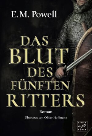 Buchcover Das Blut des fünften Ritters | E.M. Powell | EAN 9781503943087 | ISBN 1-5039-4308-9 | ISBN 978-1-5039-4308-7