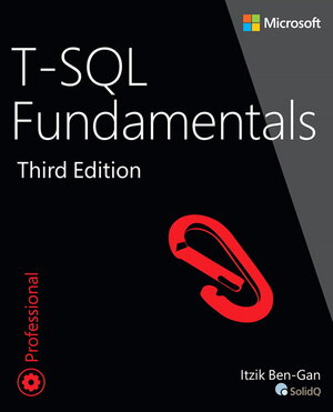 Buchcover T-SQL Fundamentals | Itzik Ben-Gan | EAN 9781509302000 | ISBN 1-5093-0200-X | ISBN 978-1-5093-0200-0