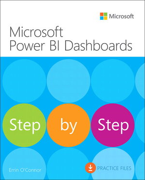 Buchcover Microsoft Power BI Dashboards Step by Step | Errin O'Connor | EAN 9781509308033 | ISBN 1-5093-0803-2 | ISBN 978-1-5093-0803-3