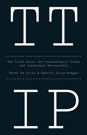 Buchcover TTIP | Ferdi De Ville | EAN 9781509501014 | ISBN 1-5095-0101-0 | ISBN 978-1-5095-0101-4