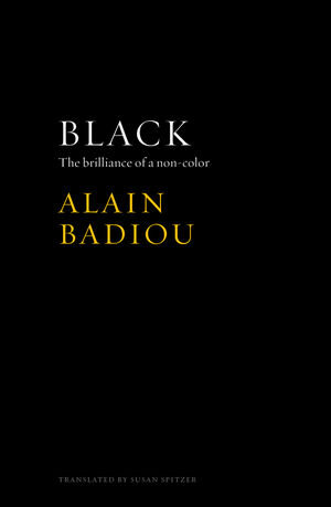 Buchcover Black | Alain Badiou | EAN 9781509512072 | ISBN 1-5095-1207-1 | ISBN 978-1-5095-1207-2