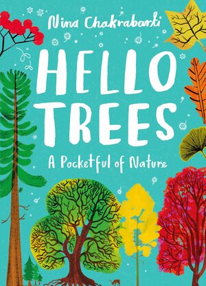 Buchcover Hello Trees | Nina Chakrabarti | EAN 9781510230477 | ISBN 1-5102-3047-5 | ISBN 978-1-5102-3047-7