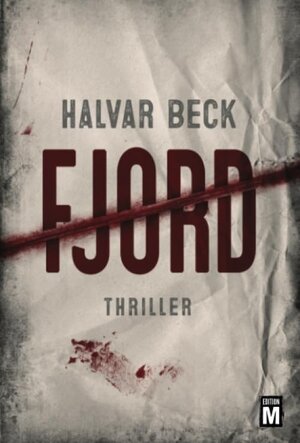 Buchcover Fjord | Halvar Beck | EAN 9781542045971 | ISBN 1-5420-4597-5 | ISBN 978-1-5420-4597-1