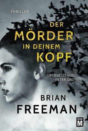 Buchcover Der Mörder in deinem Kopf | Brian Freeman | EAN 9781542046473 | ISBN 1-5420-4647-5 | ISBN 978-1-5420-4647-3