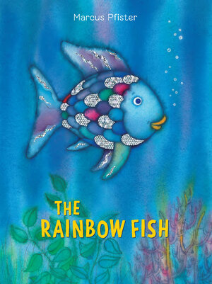 Buchcover The Rainbow Fish | Marcus Pfister | EAN 9781558580091 | ISBN 1-55858-009-3 | ISBN 978-1-55858-009-1