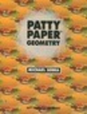 Buchcover Patty Paper Geometry | Michael Serra | EAN 9781559530729 | ISBN 1-55953-072-3 | ISBN 978-1-55953-072-9