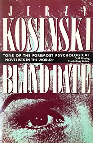 Buchcover Blind Date | jerzy-n-kosinski | EAN 9781559700030 | ISBN 1-55970-003-3 | ISBN 978-1-55970-003-0