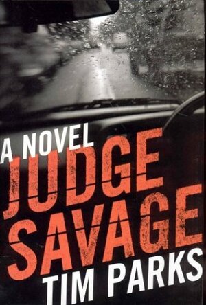 Buchcover Judge Savage | Parks, Tim | EAN 9781559706919 | ISBN 1-55970-691-0 | ISBN 978-1-55970-691-9
