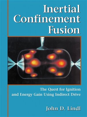 Buchcover Inertial Confinement Fusion | John Lindl | EAN 9781563966620 | ISBN 1-56396-662-X | ISBN 978-1-56396-662-0