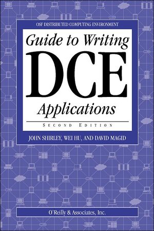 Buchcover Guide to Writing DCE Applications | John Shirley | EAN 9781565920453 | ISBN 1-56592-045-7 | ISBN 978-1-56592-045-3