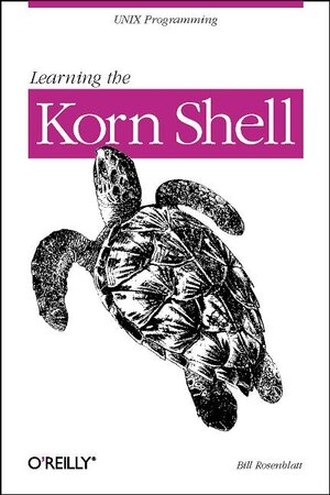 Buchcover Learning the Korn Shell | Bill Rosenblatt | EAN 9781565920545 | ISBN 1-56592-054-6 | ISBN 978-1-56592-054-5