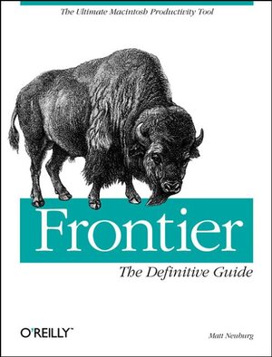 Buchcover Frontier: The Definitive Guide | Matt Neuburg | EAN 9781565923836 | ISBN 1-56592-383-9 | ISBN 978-1-56592-383-6