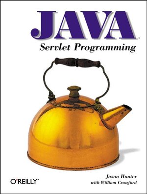 Buchcover Java Servlet Programming | Jason Hunter | EAN 9781565923911 | ISBN 1-56592-391-X | ISBN 978-1-56592-391-1