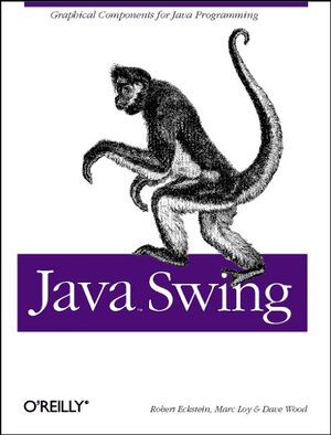 Buchcover Java Swing | Robert Eckstein | EAN 9781565924550 | ISBN 1-56592-455-X | ISBN 978-1-56592-455-0